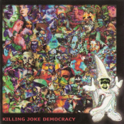 Killing Joke - Democracy