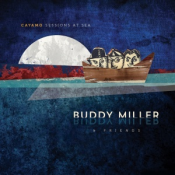 Buddy Miller - Cayamo Sessions at Sea