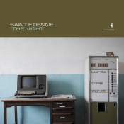 Saint Etienne - "The Night"