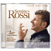 Semino Rossi - Symphonie des Lebens (Tour edition)