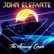 John Elefante - The Amazing Grace