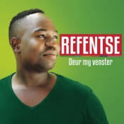 Refentse - Deur My Venster