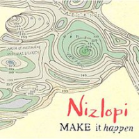 Nizlopi - Make It Happen