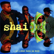 Shai - If I Ever Fall in Love