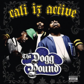 Tha Dogg Pound - Cali Iz Active