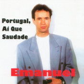 Emanuel - Portugal, ai que saudade