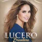 Lucero (Lucero Hogaza) - Brasileira