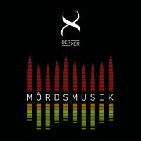 Der Xer - Mordsmusik