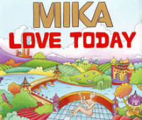 Mika - Love Today