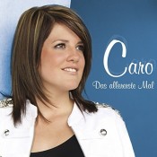 Caro - Das allererste Mal