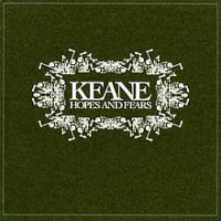 Keane - Hopes And Fears (Deluxe Edition