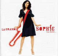 La Grande Sophie - La Suite...