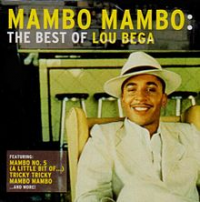 Lou Bega - Mambo Mambo: The Best Of Lou Bega