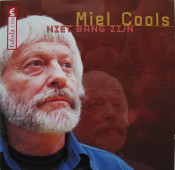 Miel Cools - Niet bang zijn