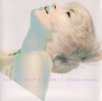 Utada Hikaru - Can You Keep A Secret?