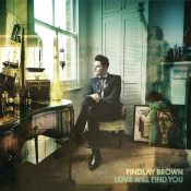 Findlay Brown - Love Will Find You