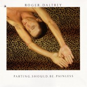 Roger Daltrey - Parting Should Be Painless