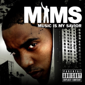 Mims - Music Is My Savior