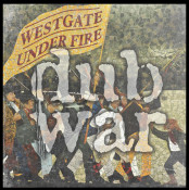 Dub War - Westgate Under Fire