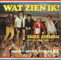 Vader Abraham - Wat Zien Ik