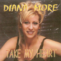 Diana More - Take my Haert