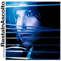 Laura Pausini - Resta In Ascolto (Singolo)