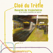 Cloé du Trèfle - Hasards de Trajectoires