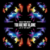 Walk the Moon - You Are Not Alone