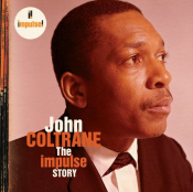 John Coltrane - The Impulse Story