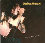 Marilyn Manson - Selena's True Killers