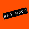 Badmood