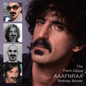 Frank Zappa - The Frank Zappa AAAFNRAA Birthday Bundle 2006