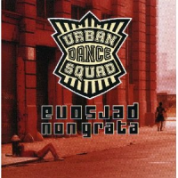 Urban Dance Squad - Persona Non Grata