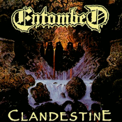 Entombed - Clandestine