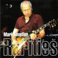 Mark Knopfler - Rarities