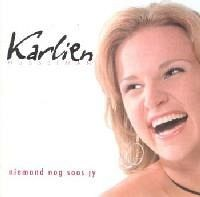 Karlien Husselman - Niemand Nog Soos Jy