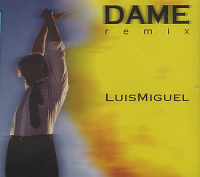 Luis Miguel - Dame Remix