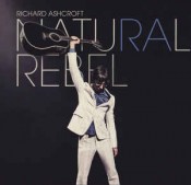 Richard Ashcroft - Natural Rebel