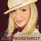 Alex Rosenrot - 1000 Liebeslieder