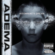 Adema - Insomniac's Dream