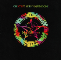 The Sisters of Mercy - Greatest Hits  Vol.1: A Slight Case Of Overbombing