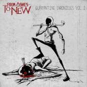 From Ashes to New - Quarantine Chronicles Vol.?2 - EP