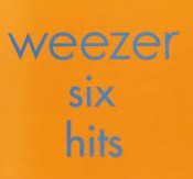 Weezer - Six Hits