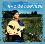 Eva De Roovere - Het Beste Uit 10 Jaar
