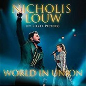 Nicholis Louw - World in Union (ft. Liezel Pieters)