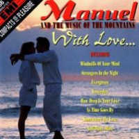 Manuel and the Music of the Mountains - With Love