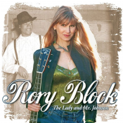 Rory Block - The Lady and Mr. Johnson