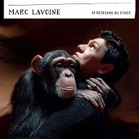 Marc Lavoine - Je descends du singe