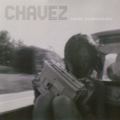 Chavez - Gone Glimmering