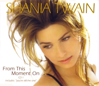 Shania Twain - From This Moment On CD1 (UK)